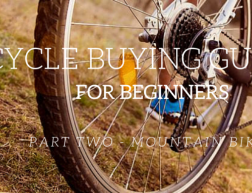 Bicycle Buying Guide for Beginners Part 2:  Mountain Bicycles