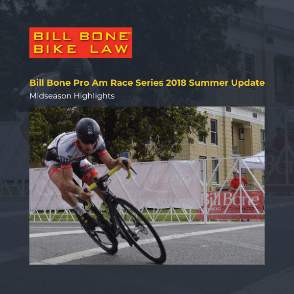Bill Bone Pro Am Race Series 2018 Summer Update