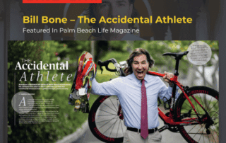 Bill Bone - The Accidental Athlete, Featured In Palm Beach Life Magazine